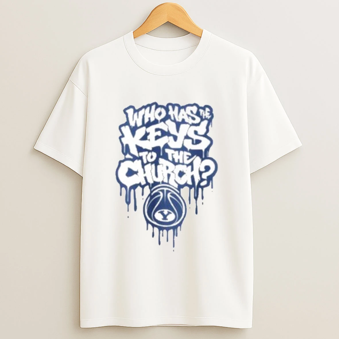 Who Has The Keys To The Church Shirts