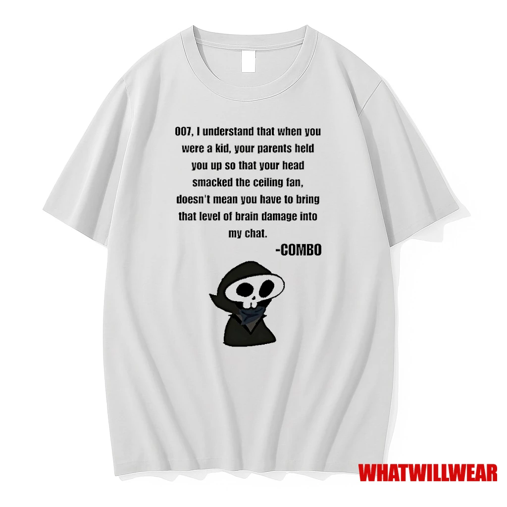 007 I Understand That When You Were A Kid Your Parents Held You Up Shirts