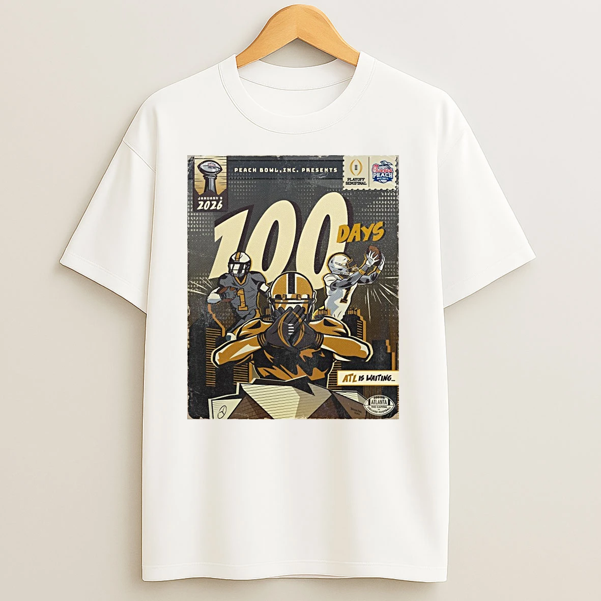 100 Days Atl Is Waiting Chick Fil A Peach Bowl Cfp January 9 2026 Mercedes Benz Stadium In Atlanta Georgia Shirts