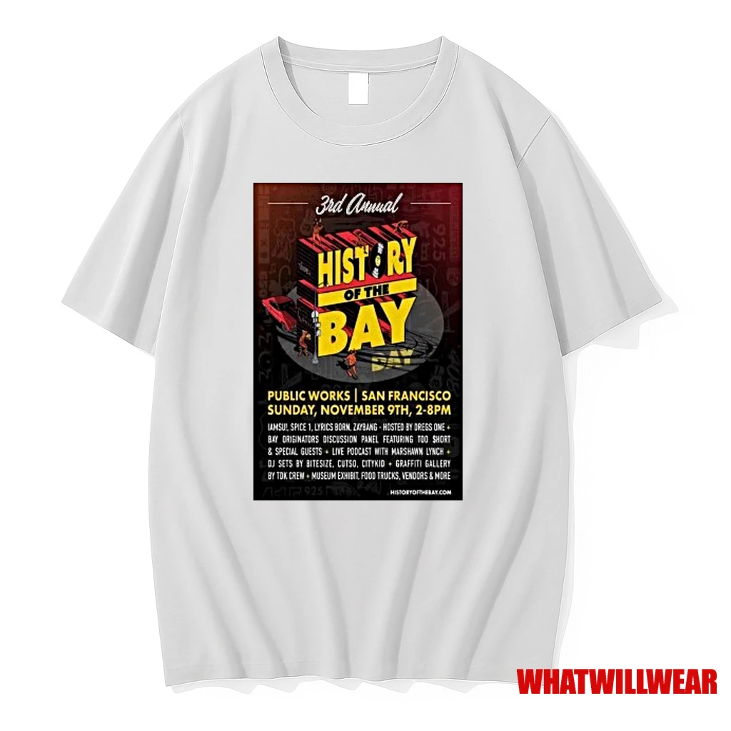 3rd Annual History Of The Bay Day Shirts