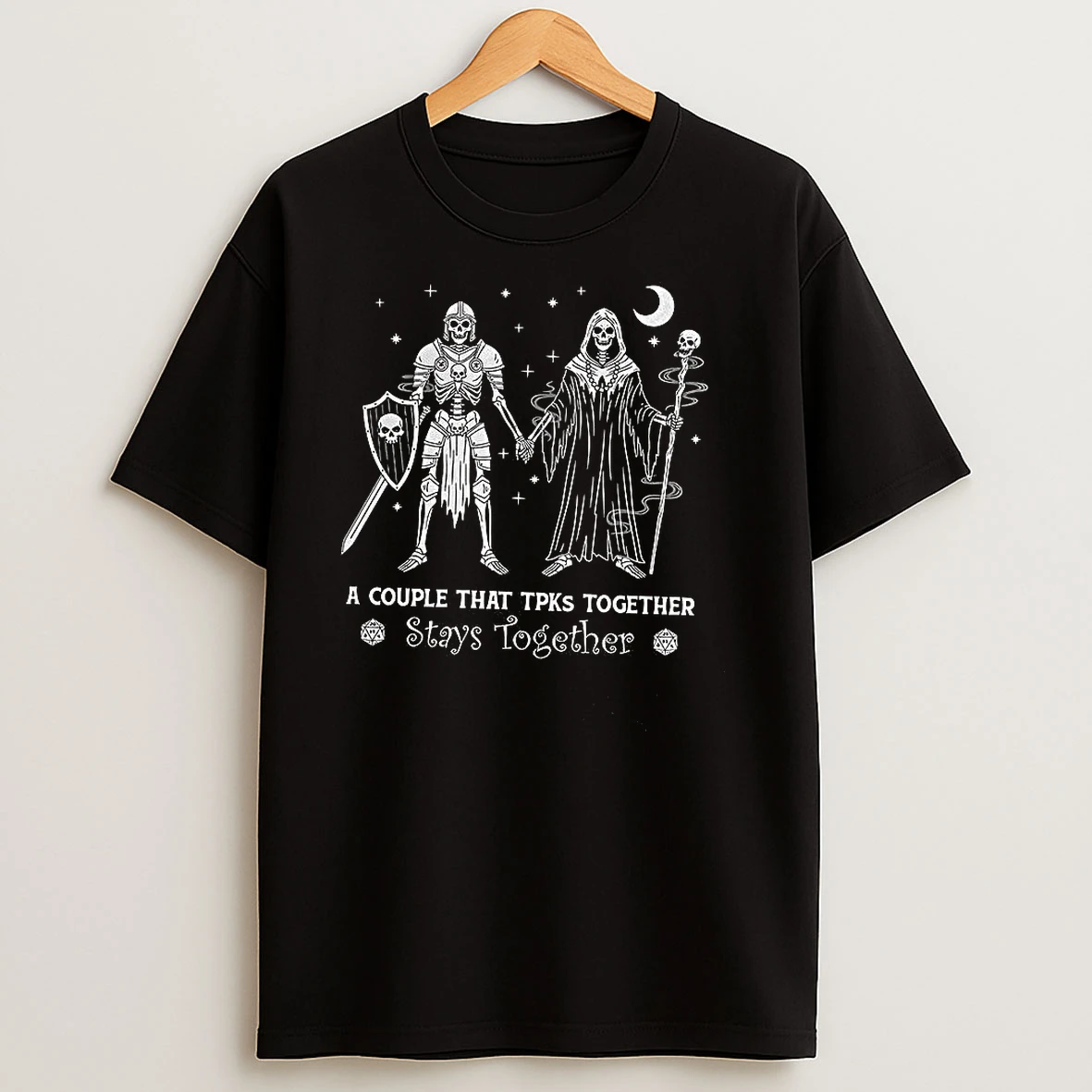 A Couple That Tpks Together Stay Together Skeleton Dungeons And Dragons T Shirts