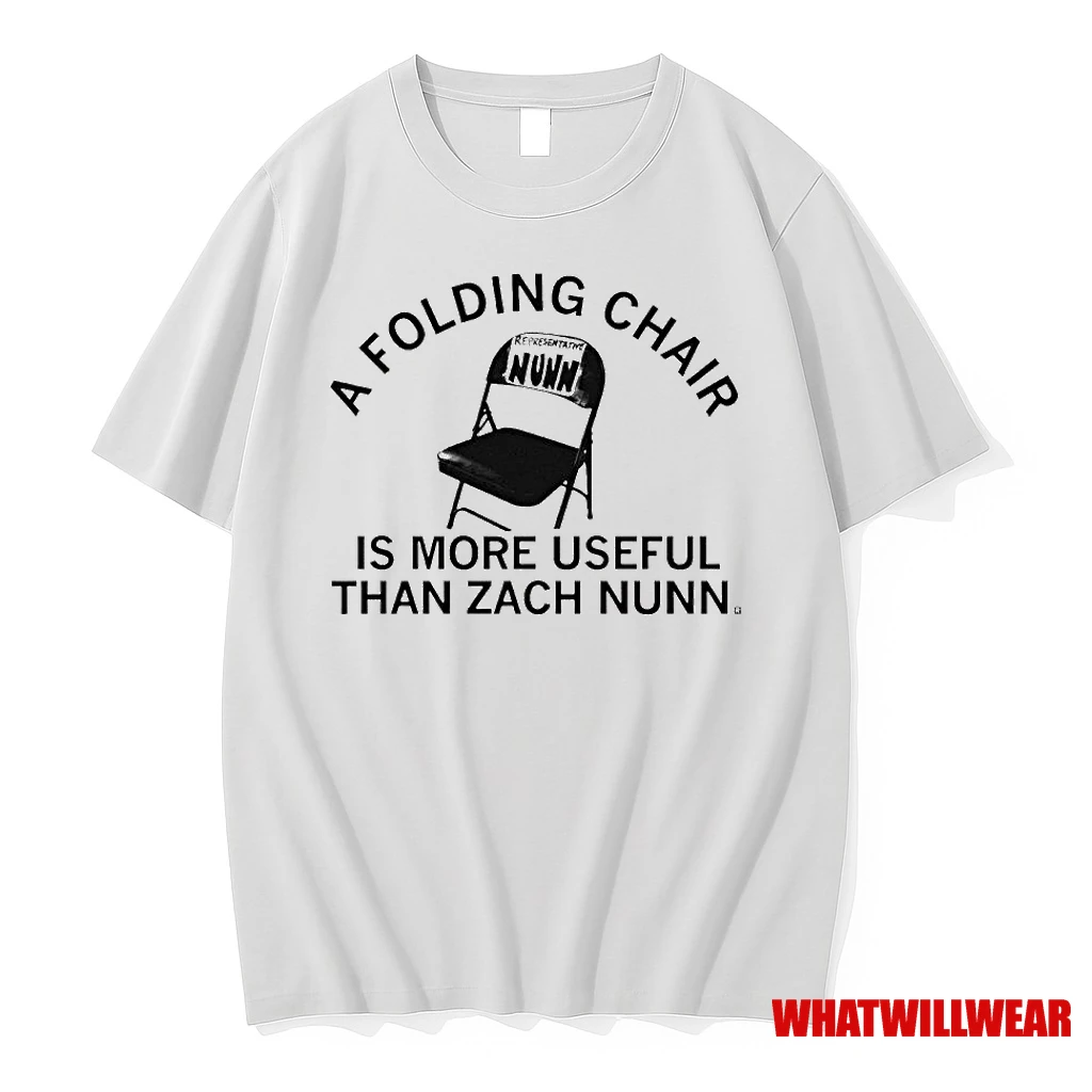 A Folding Chair Is More Useful Than Zach Nunn Ornaments Shirts