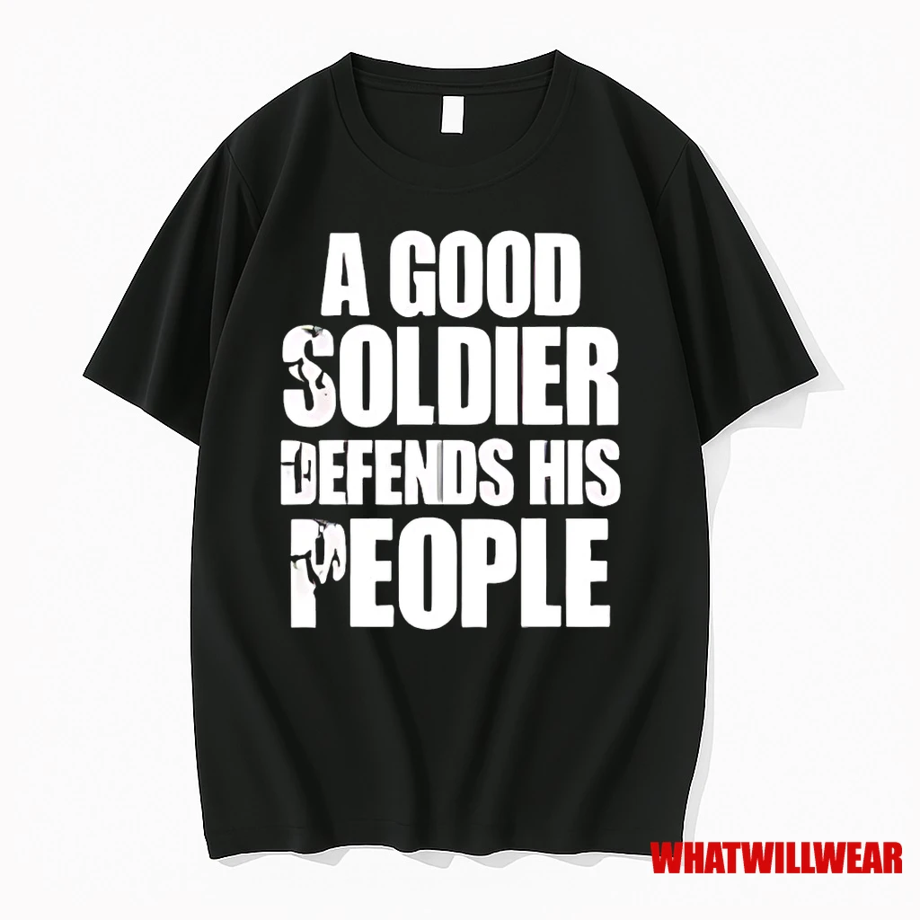 A Good Soldier Defends His People Shirts