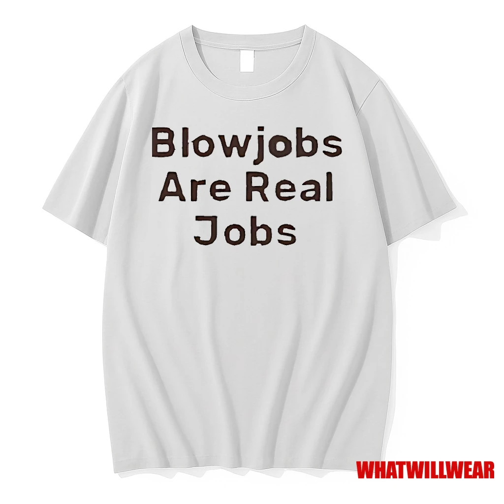 Aoc Wearing Blowjobs Are Real Jobs Shirts