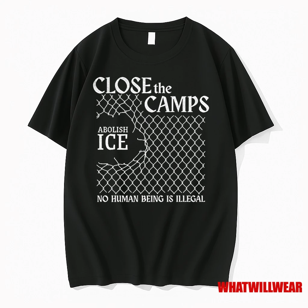 Abolish Ice Close The Camps No Human Being Is Illegal Shirts