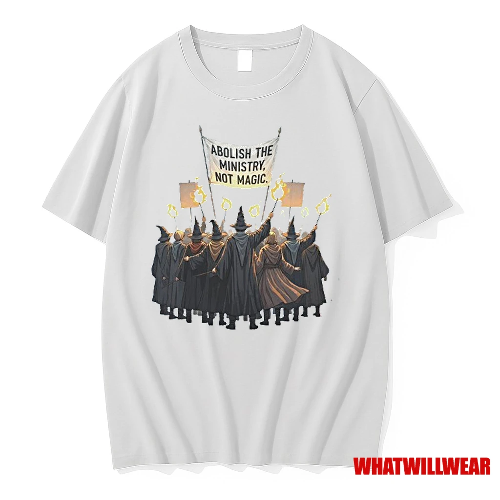 Abolish The Ministry Not Magic Wizard Political Graphic Shirts