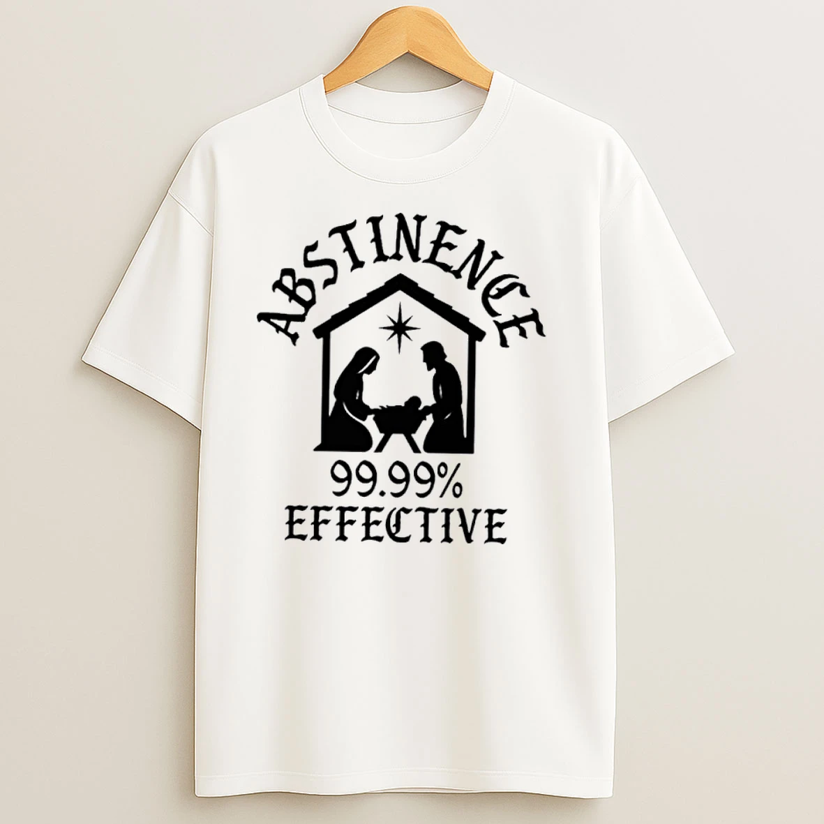 Abstinence 99 99 Effective T Shirts