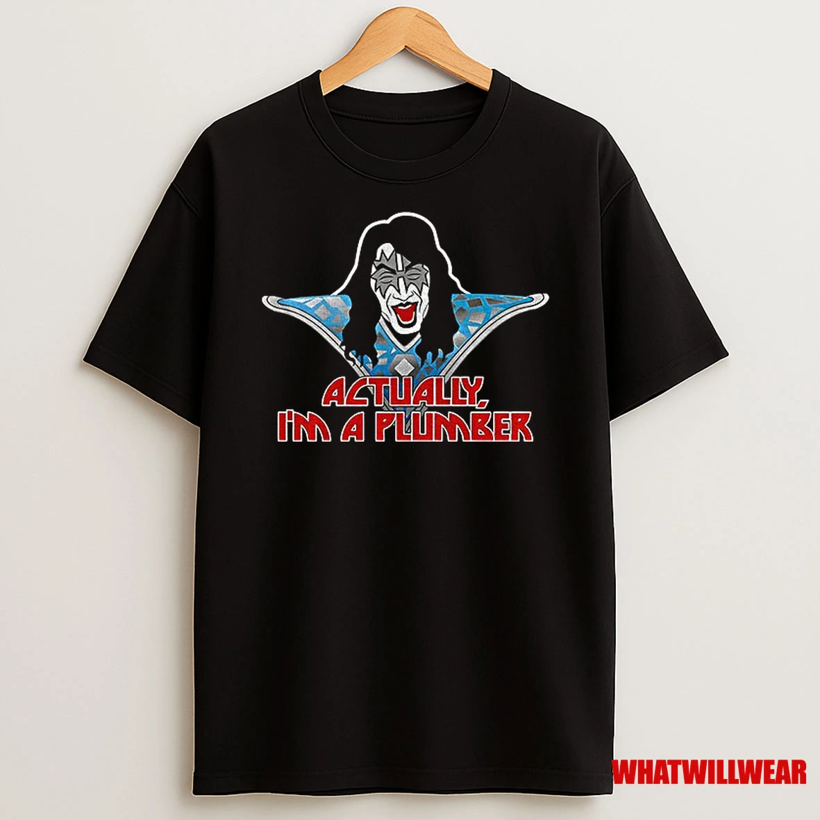 Ace Frehley Actually Im A Plumber Shirts