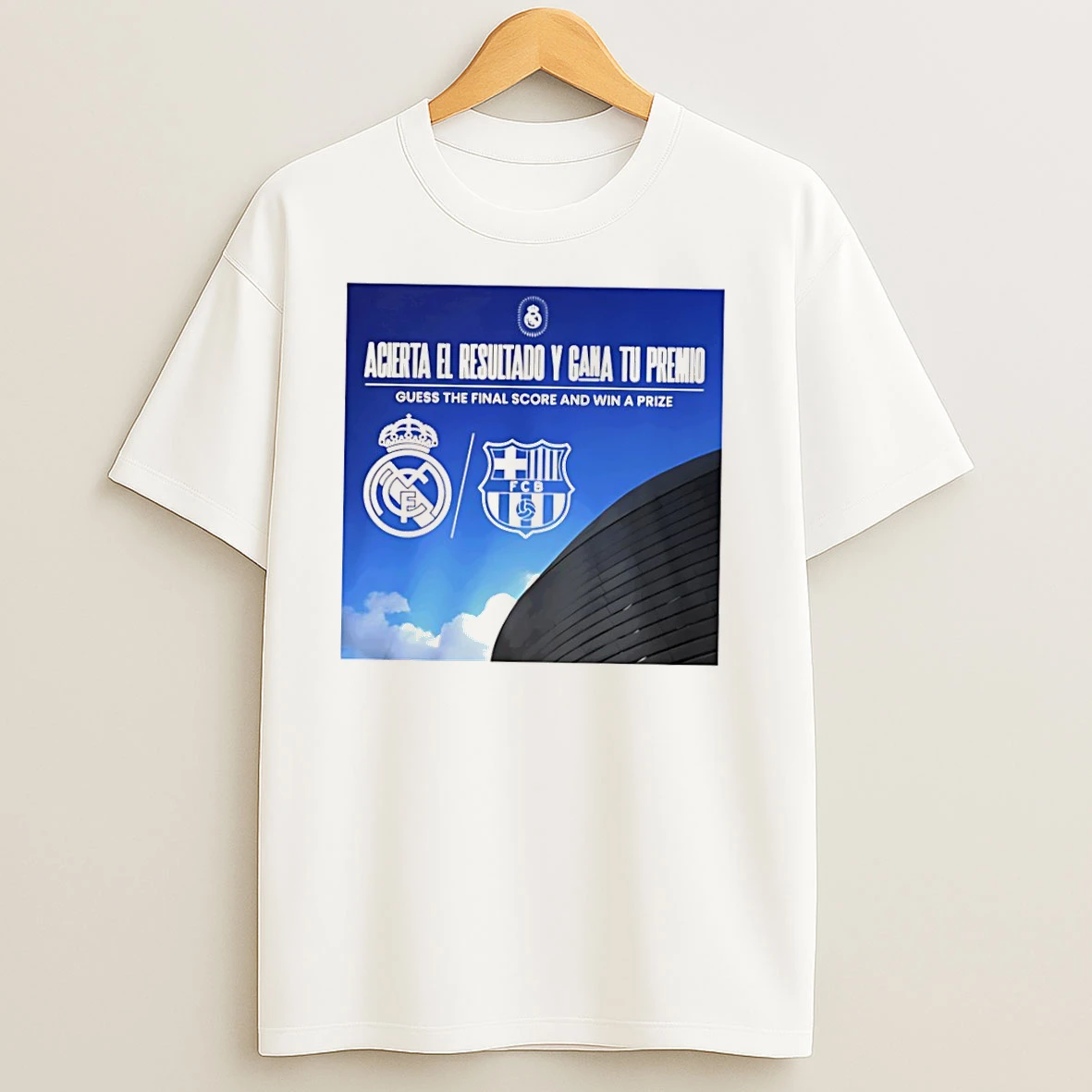 Acierta El Resultado Y Gana Tu Premio Real Madrid And Fc Barcelona T Shirts