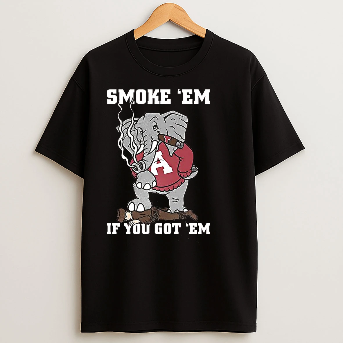 Alabama Crimson Tide Smoke Em If You Got Em T Shirts
