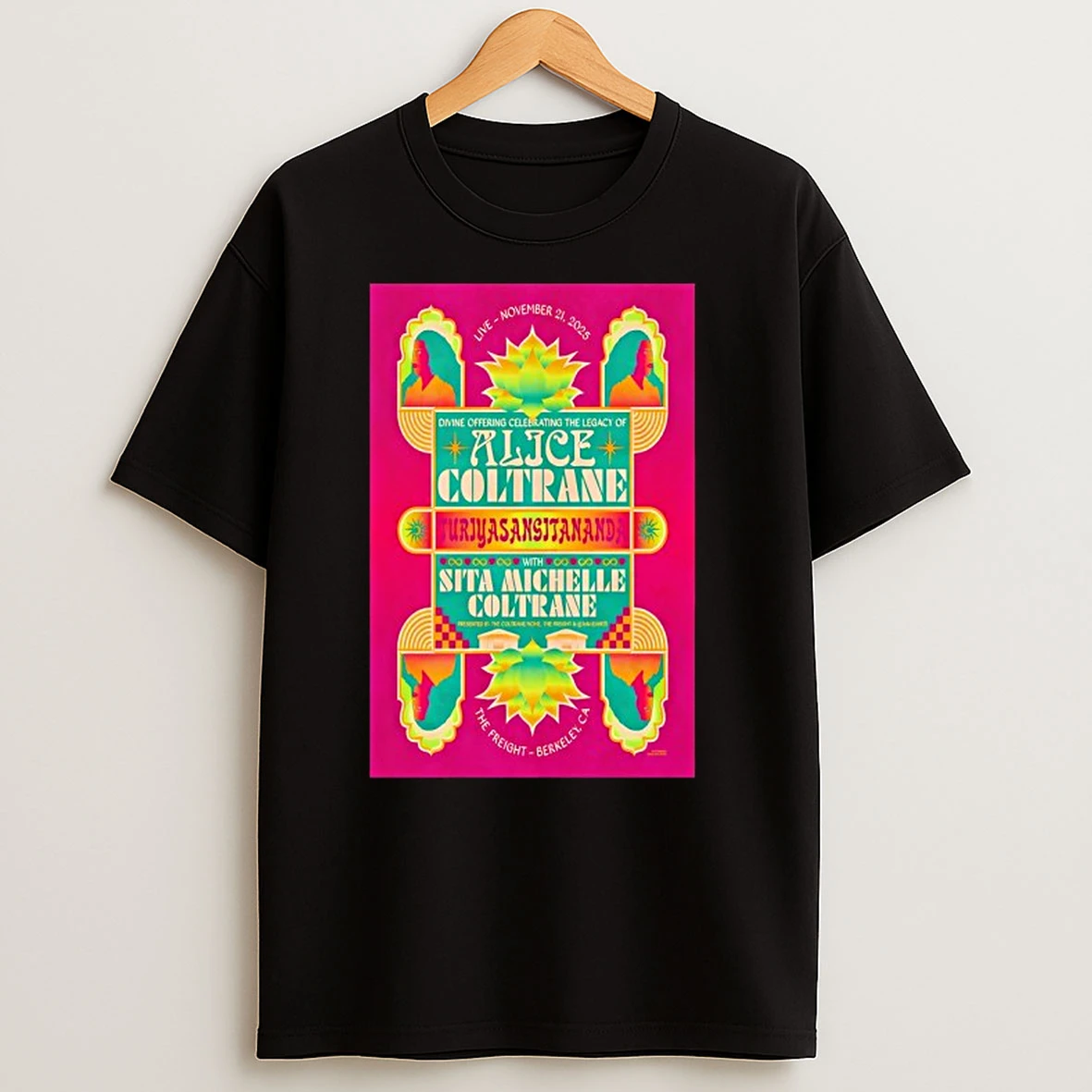 Alice Coltrane Nov 21 2025 The Freight Berkeley Ca T Shirts