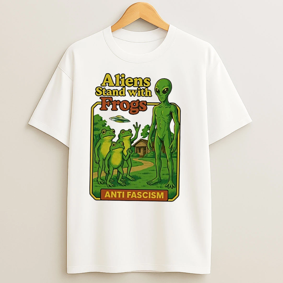 Aliens Stand With Frogs Anti Fascism T Shirts