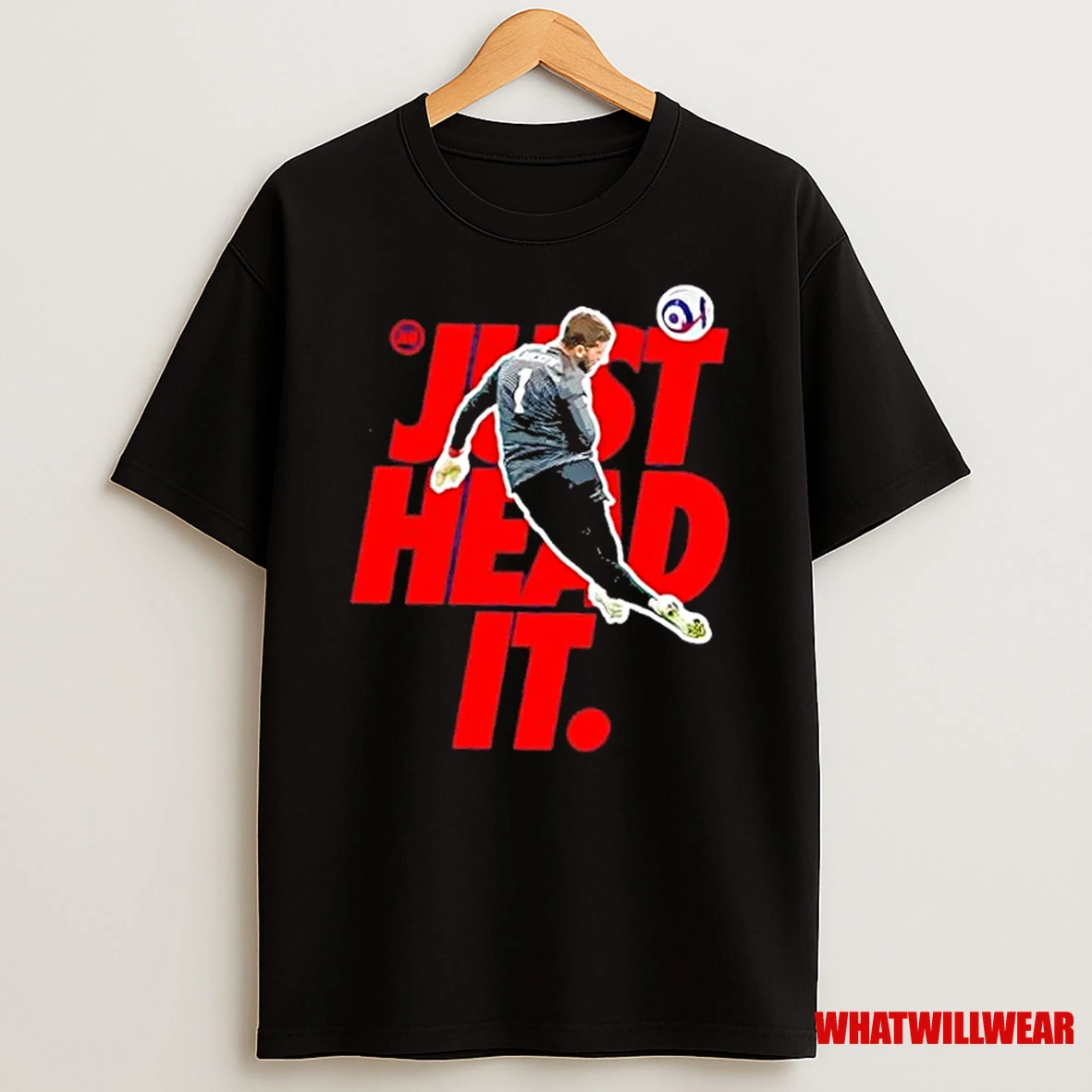Alisson Becker Liverpool Just Head It Shirts