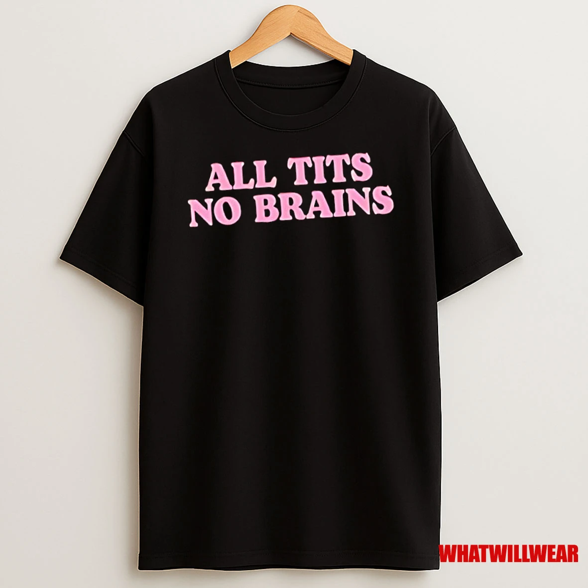 All Tits No Brains Shirts