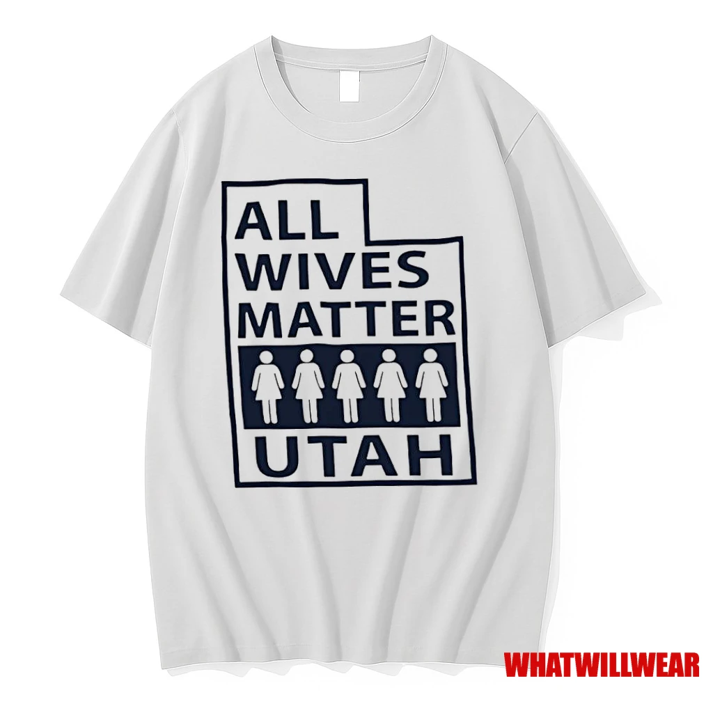 All Wives Matter Utah Shirts