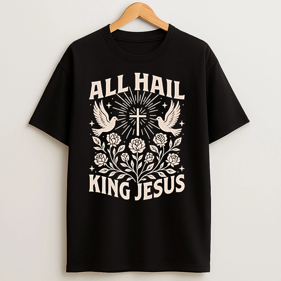 All Hail King Jesus T Shirts