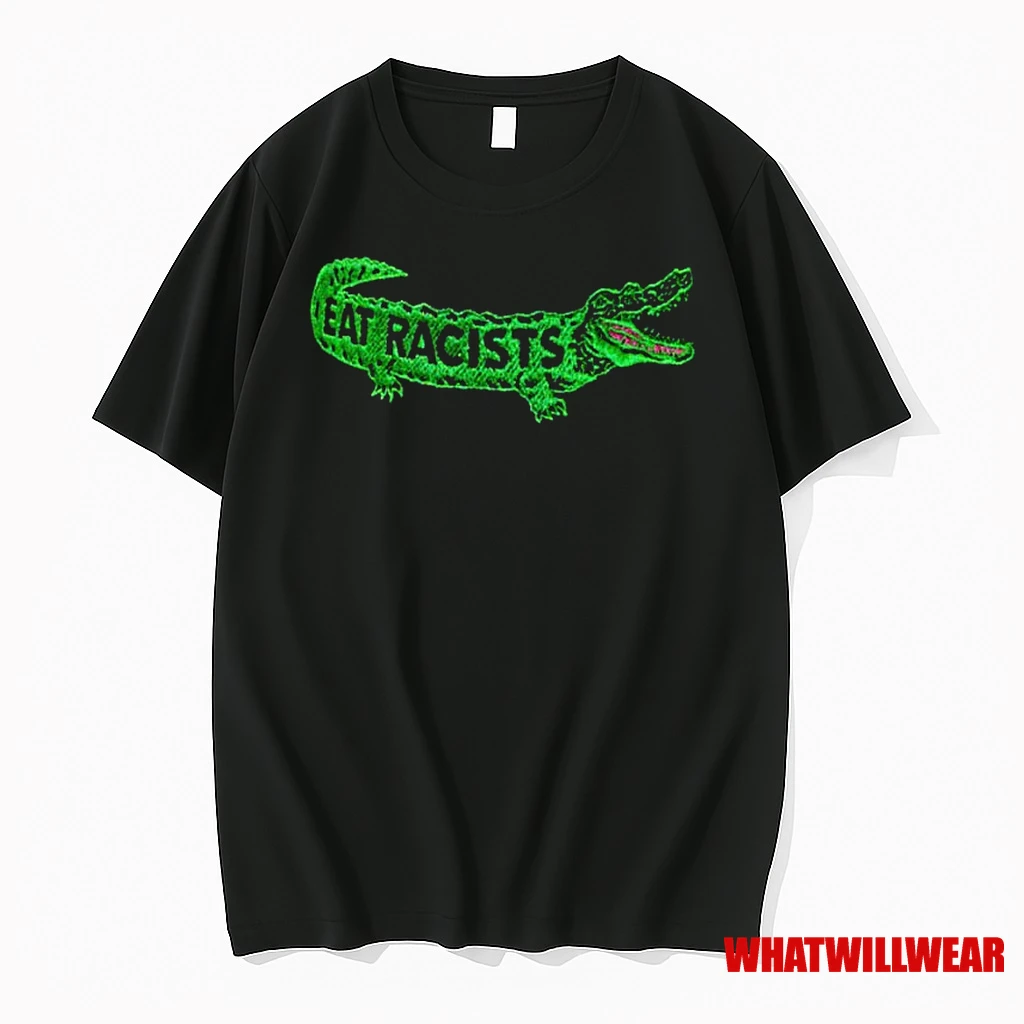 Alligator Eat Racists Shirts