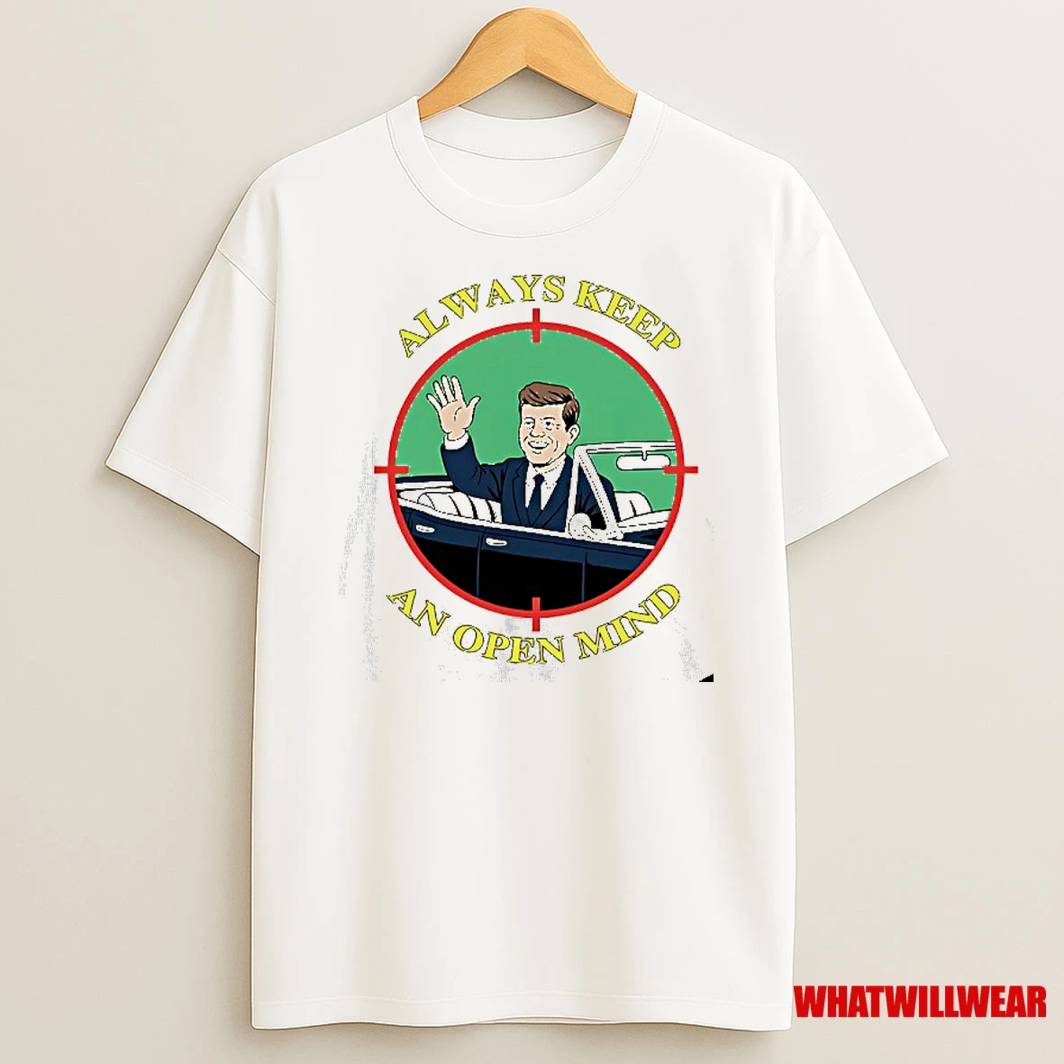 Always Keep An Open Mind Jfk Shirts