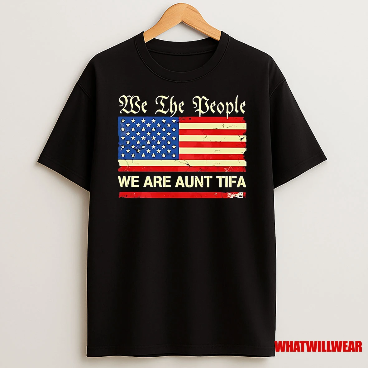 American Flag We The Peole We Are Aunt Tifa Shirts