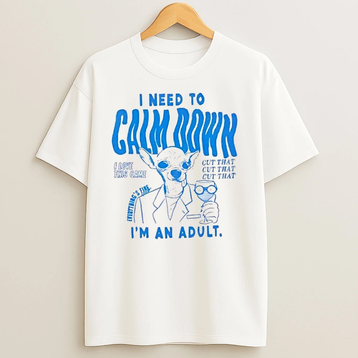 Angela Giovanna Giarratana I Need To Calm Down Shirts