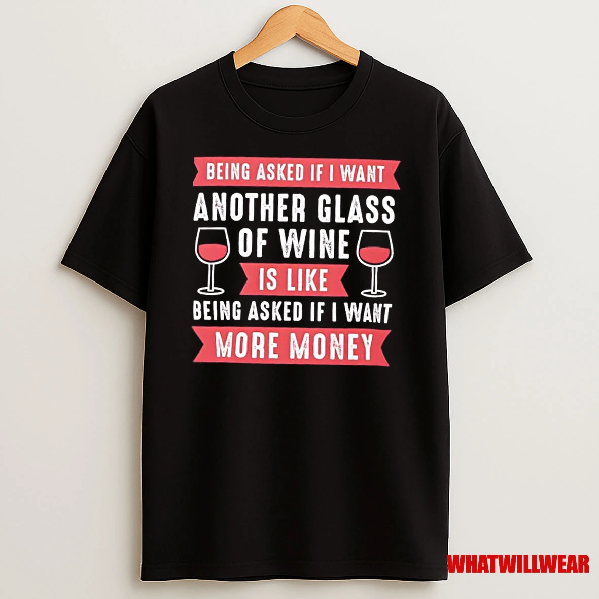 Another Glass Of Wine Drinking Shirts