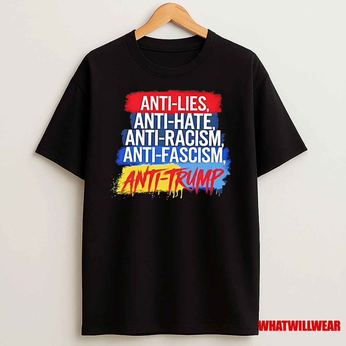 Anti Hate Lies Racism Fascism Resist Protest Trump Rally Shirts