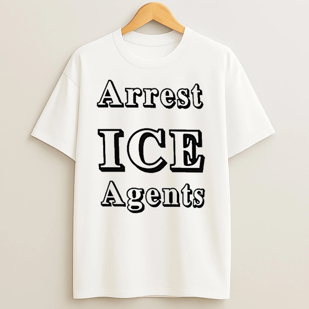 Arrest Ice Agents T Shirts