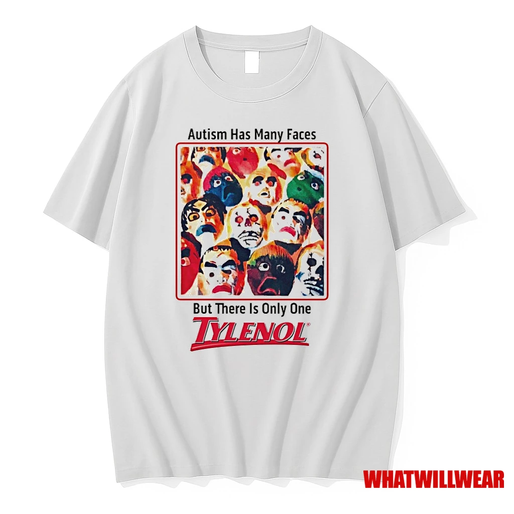 Autism Has Many Faces But There Is Only One Tylenol Shirts