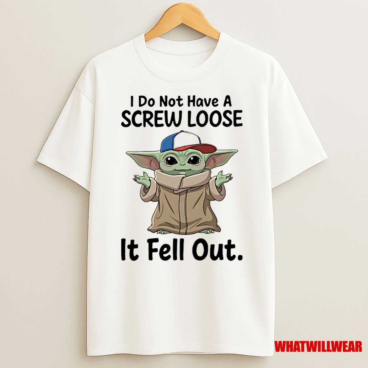 Baby Yoda I Do Not Have A Screw Loose It Fell Out Shirts
