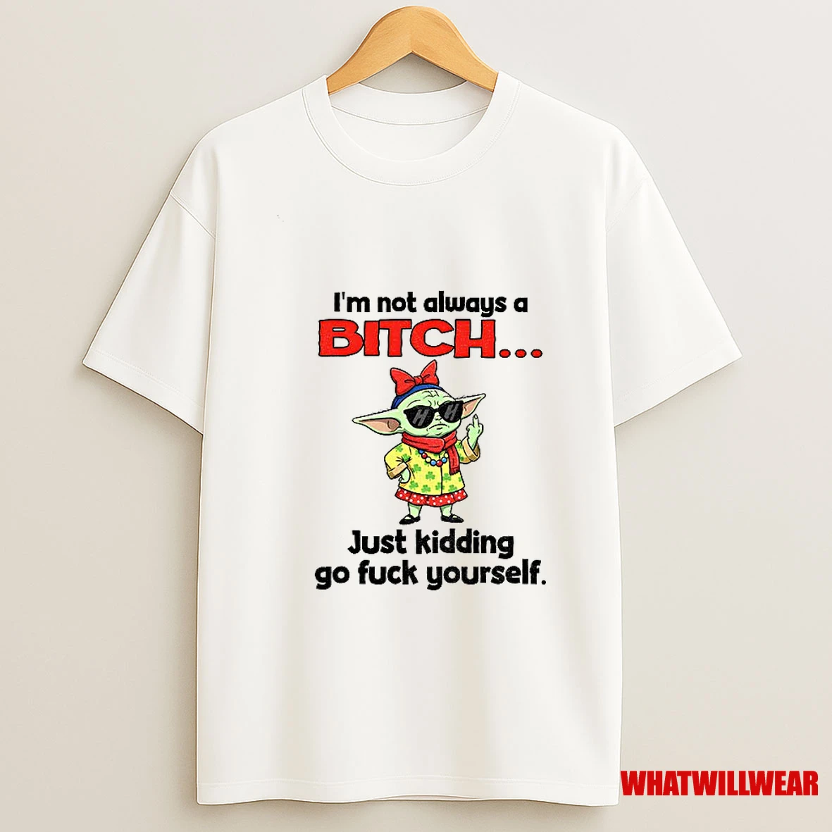 Baby Yoda If Im Murdered Just Know I Talked Sht Til The Bitter End Shirts