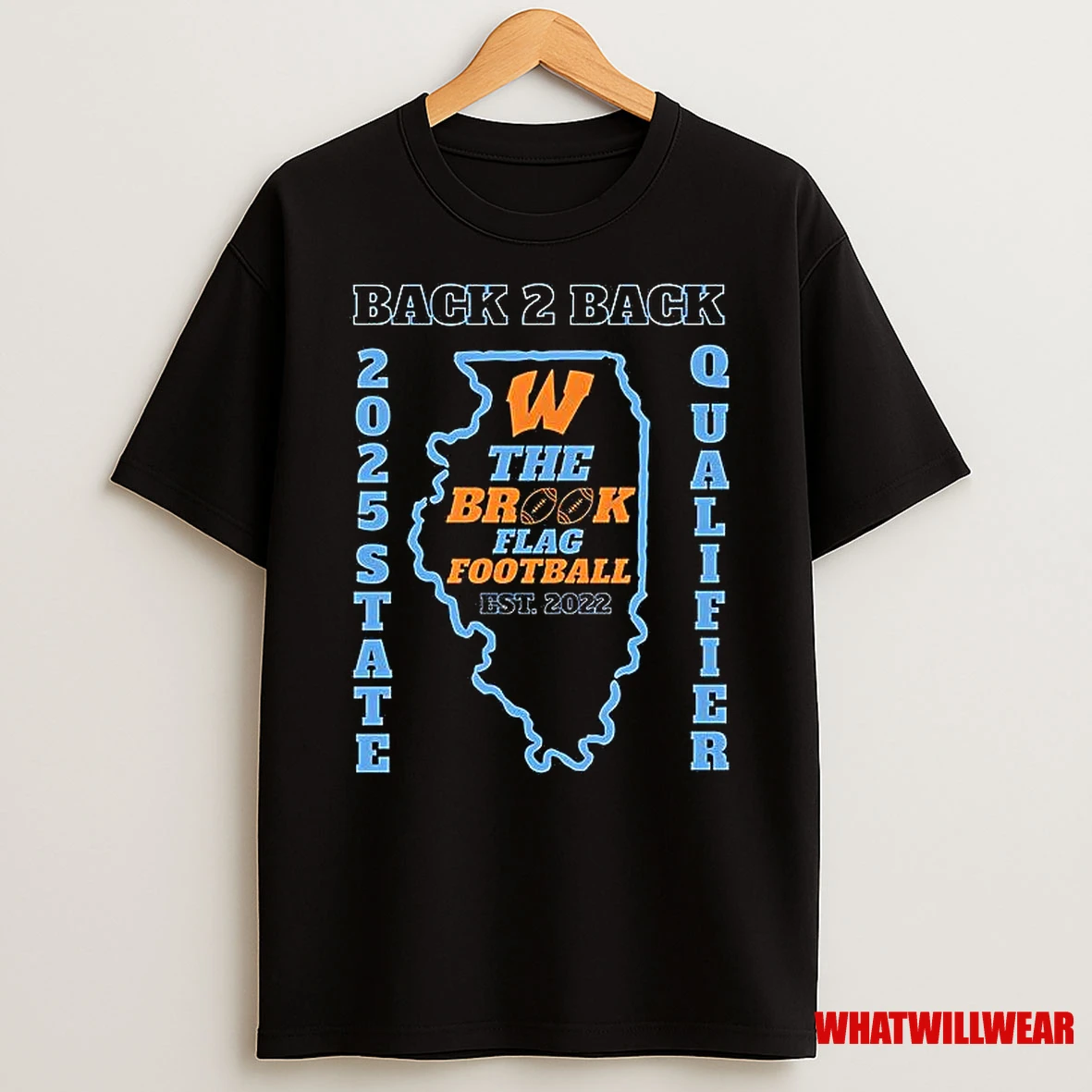 Back 2 Back 2025 State Qualifier The Brook Flag Football Shirts