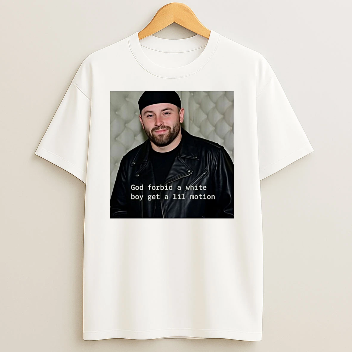Baker Buccaneers God Forbid A White Boy Get A Lil Motion T Shirts