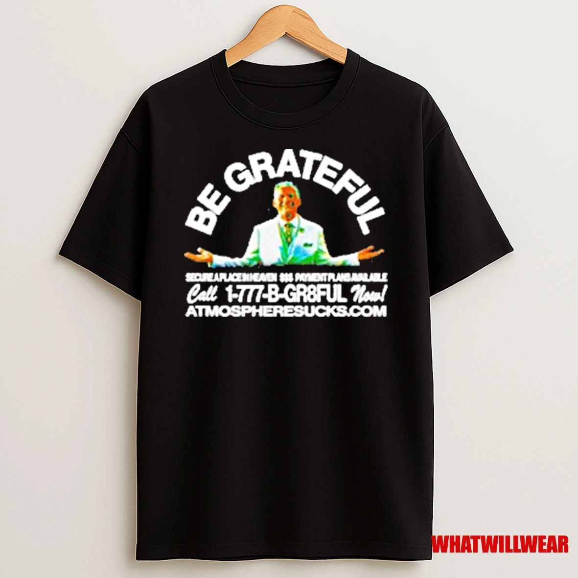 Be Grateful Secure A Place In Heaven Shirts