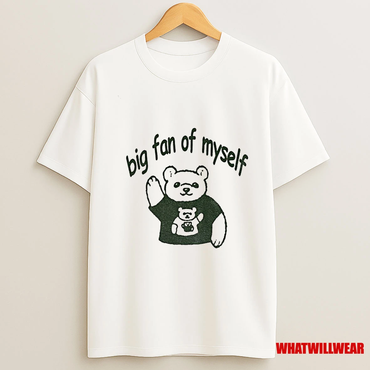 Bear Big Fan Of Myself Funny Meme Shirts