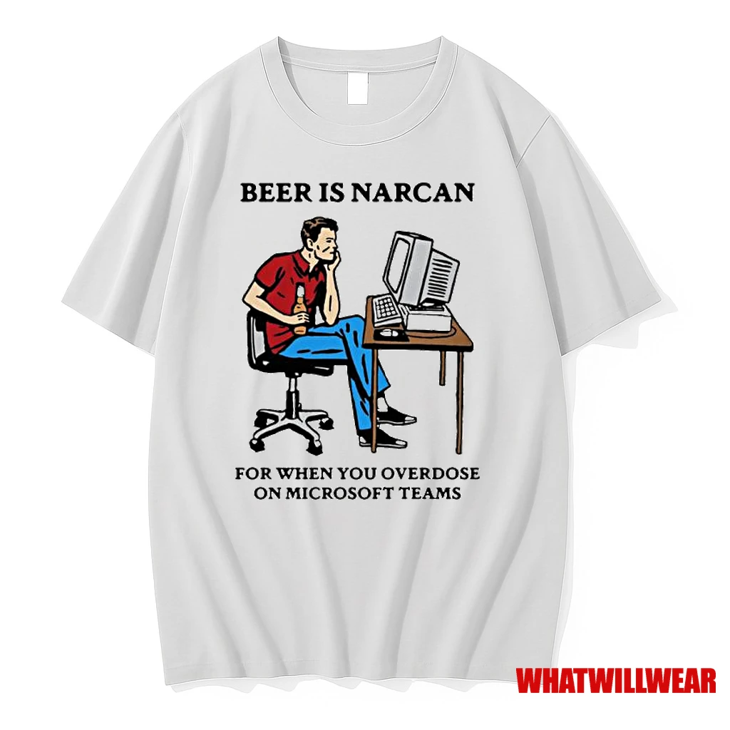 Beer Is Narcan For When You Overdose On Teams Ornaments Shirts