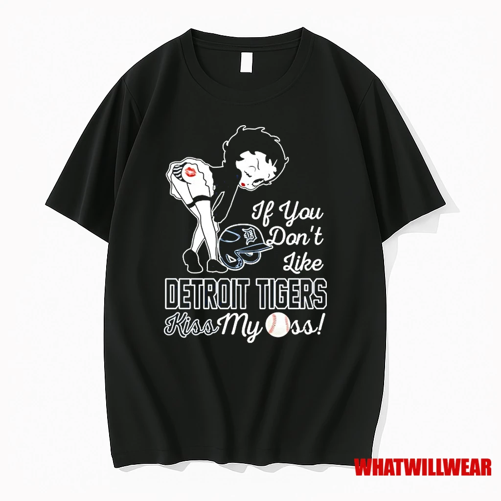 Betty Boop If You Dont Like Detroit Tigers Kiss My Ass Mlb Shirts