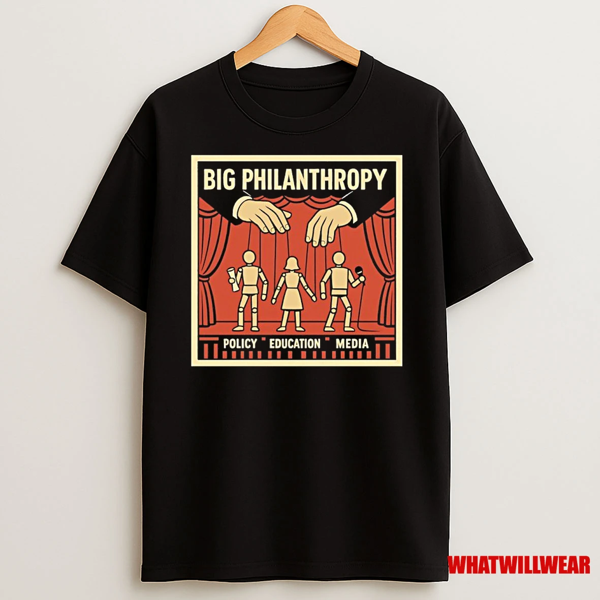 Big Philanthropy Policy Education Media Shirts