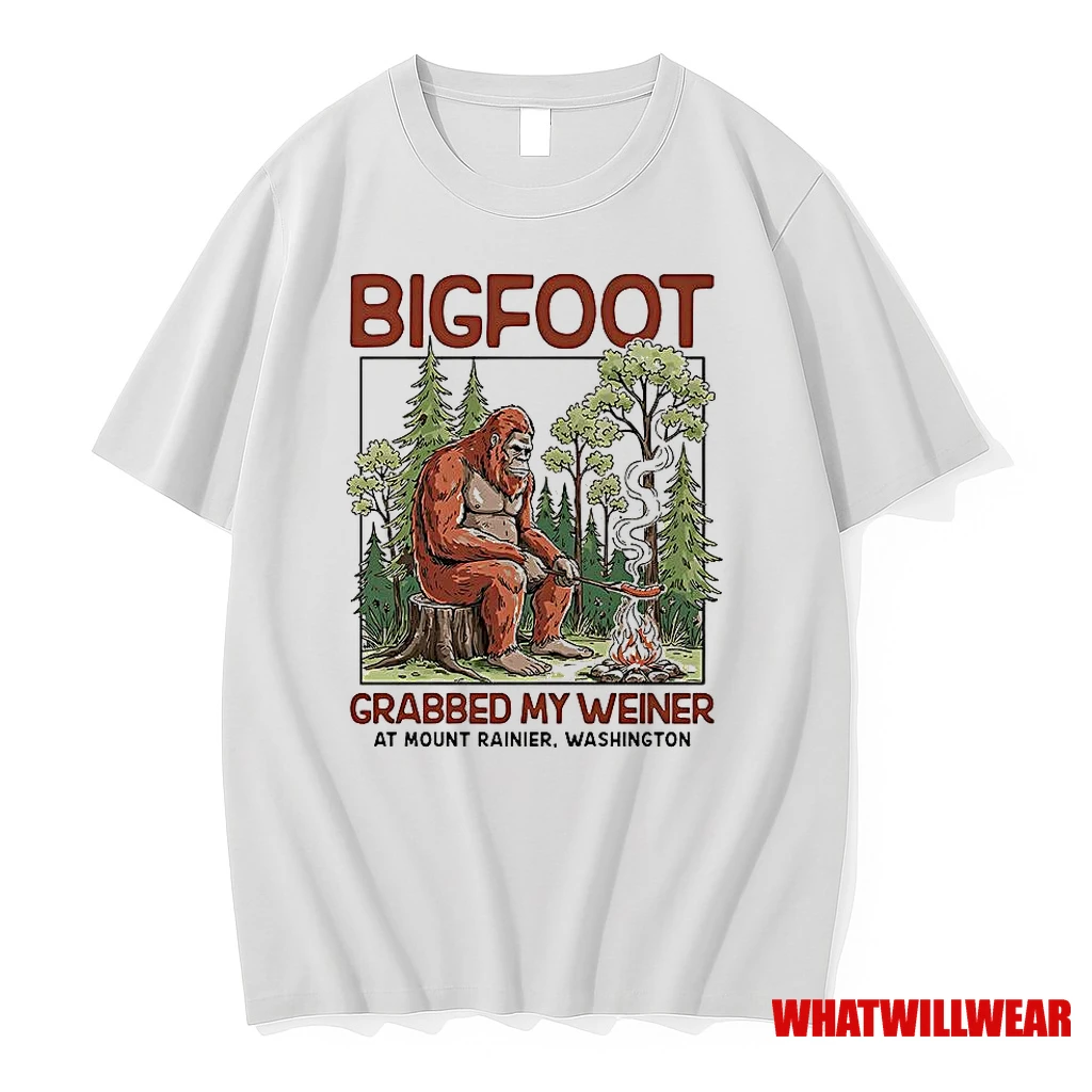 Bigfoot Grabbed My Weiner At Mout Rainier Washitngton Shirts