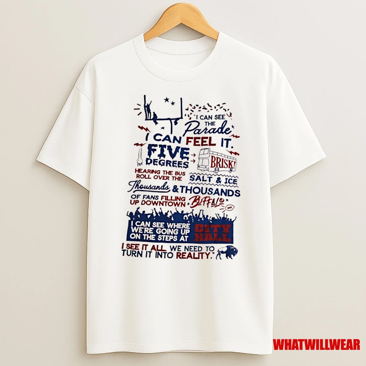 Bills Mafia Buffalo Bills I Can See The Parade Where Were Going Up On The Steps At City Hall Shirts