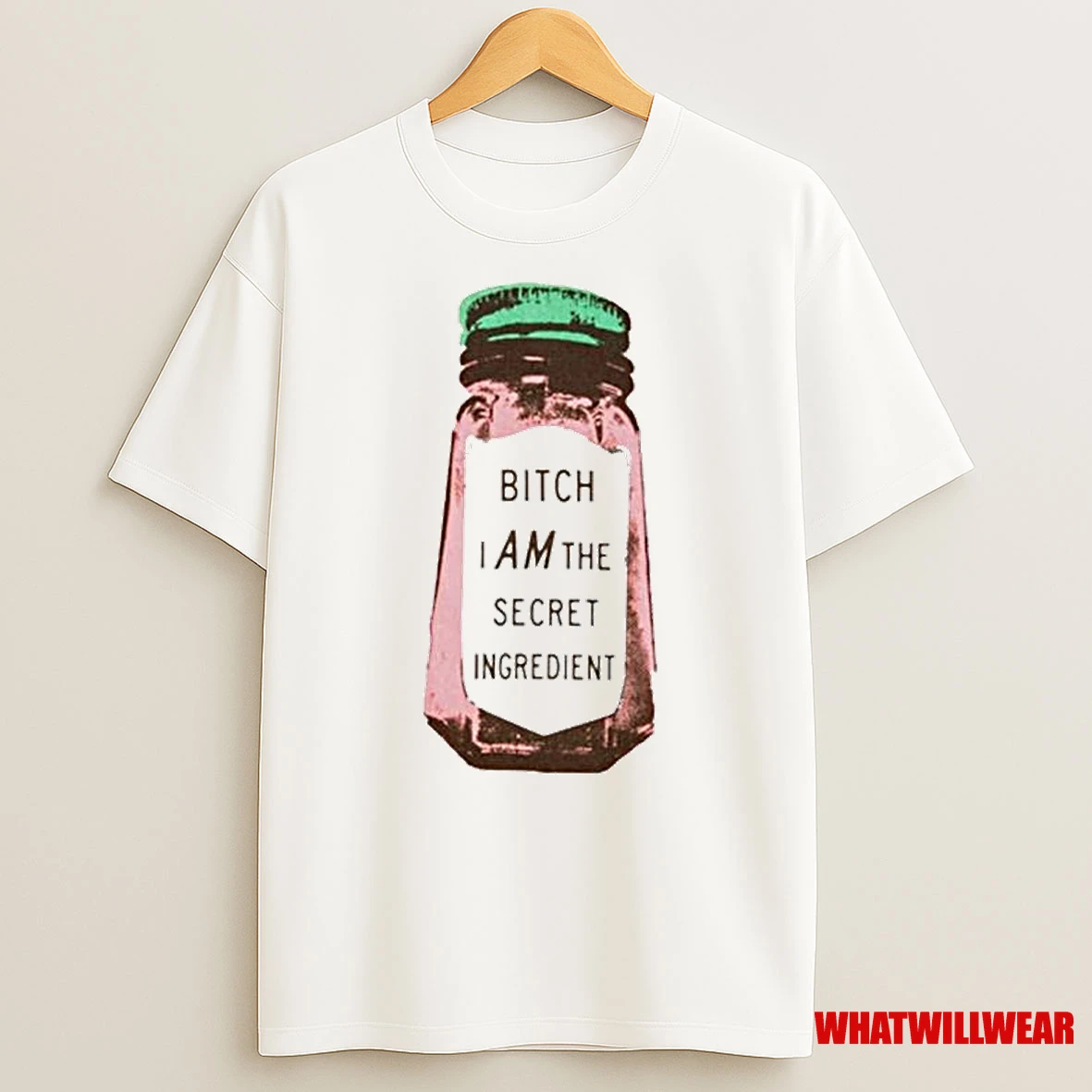 Bitch I Am The Secret Ingredient Ornaments Shirts