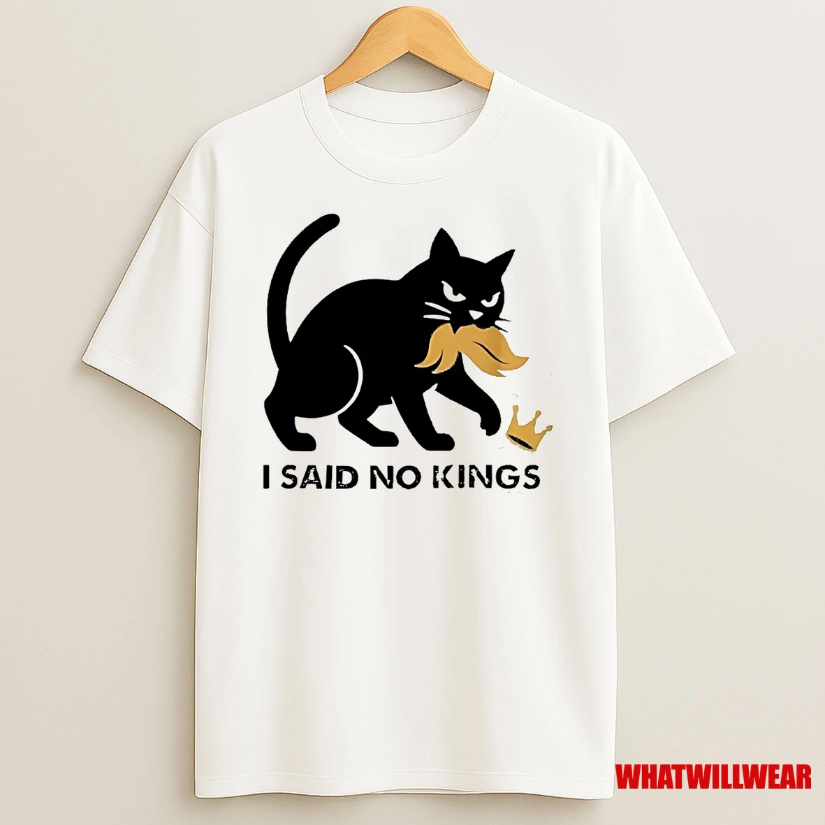 Black Cat I Said No Kings Anti Trump Shirts