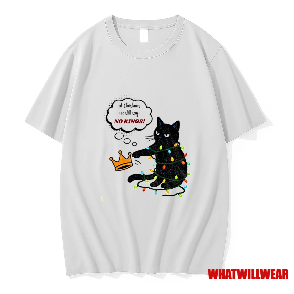 Black Cat At Christmas We Still Say No Kings Christmas Shirts