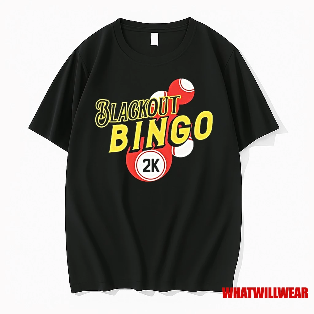 Blackout Bingo 2k Shirts