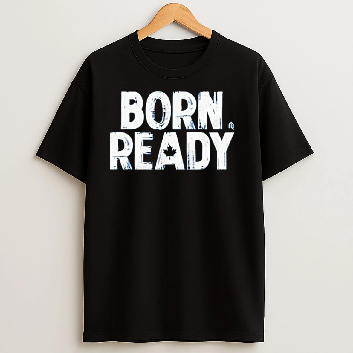 Born Ready Toronto Blue Jays T Shirts