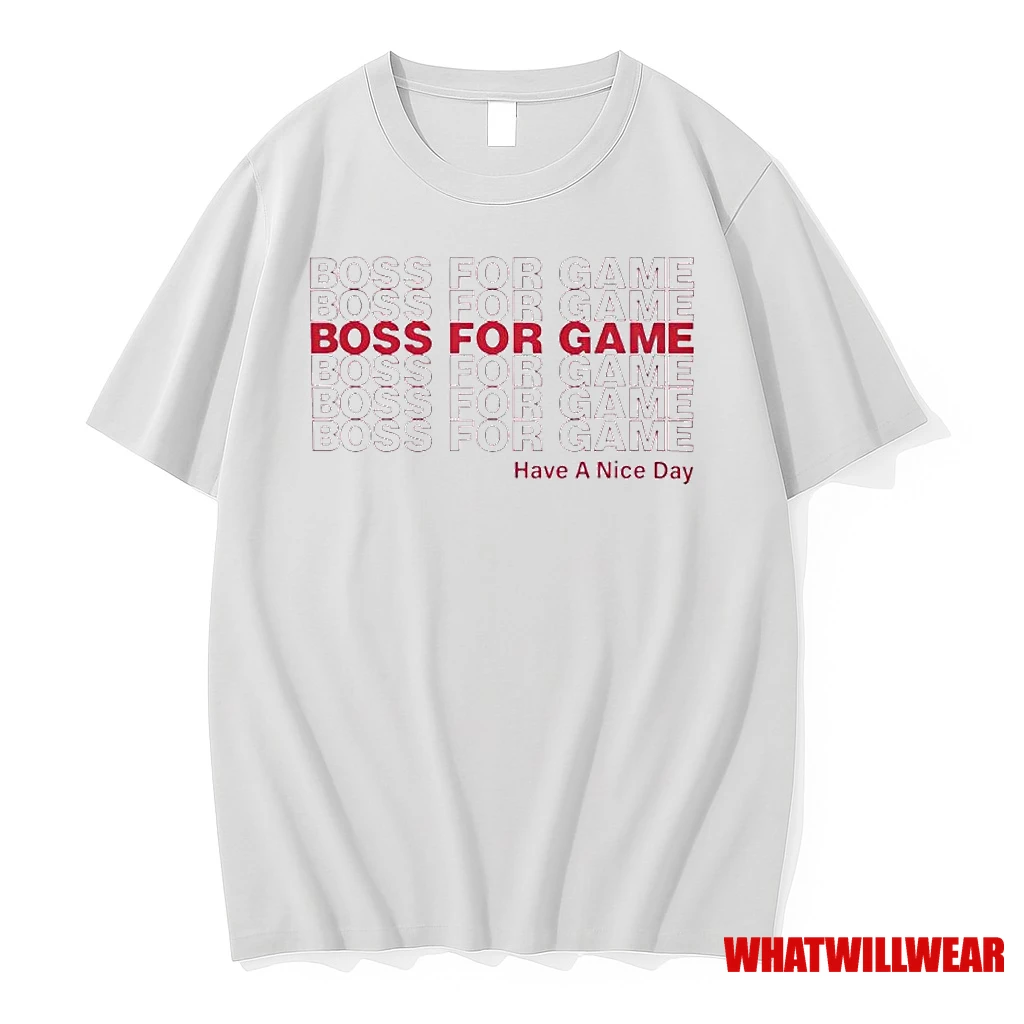 Boss For Game Have A Nice Day Ornaments Shirts