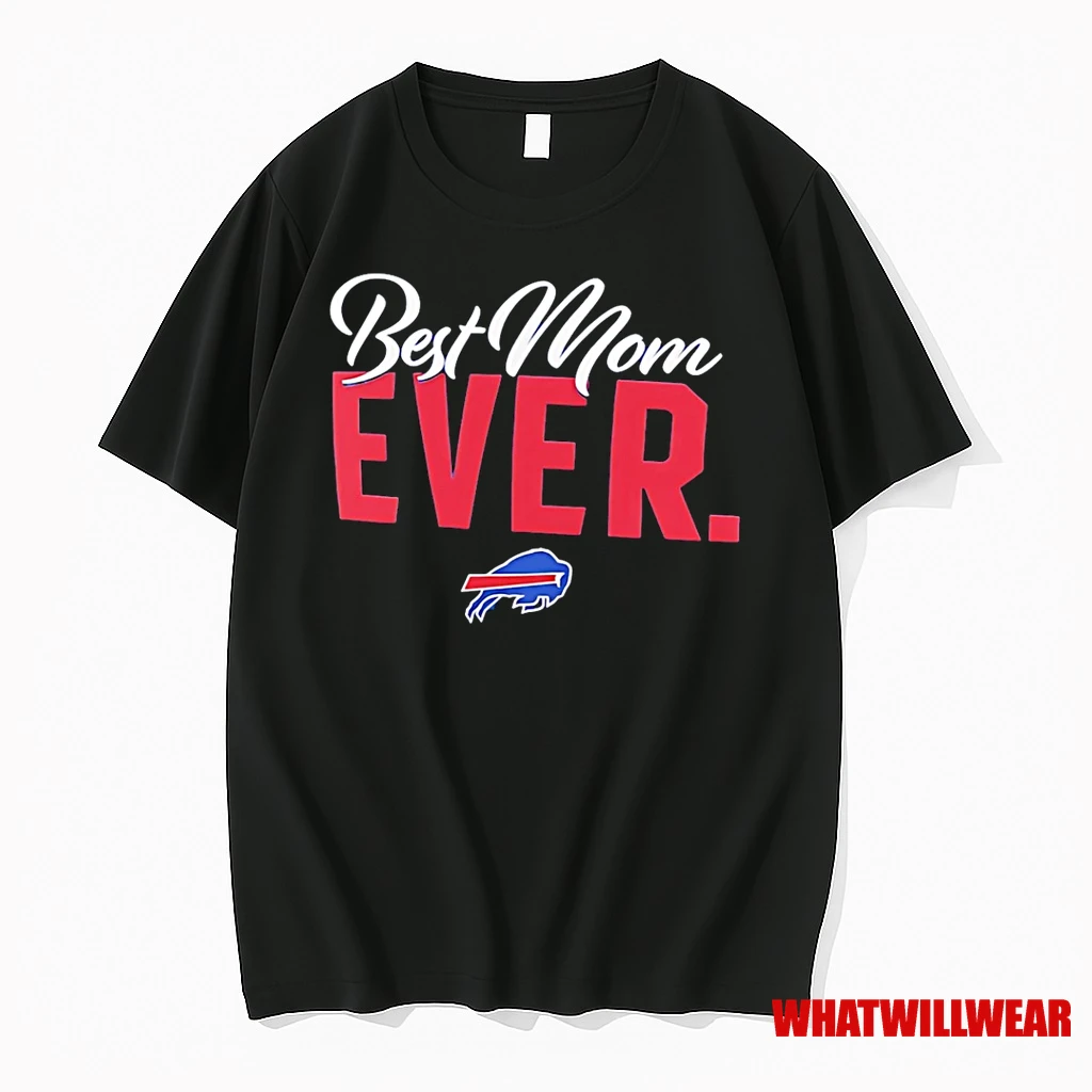 Buffalo Bills Best Mom Ever Logo Shirts
