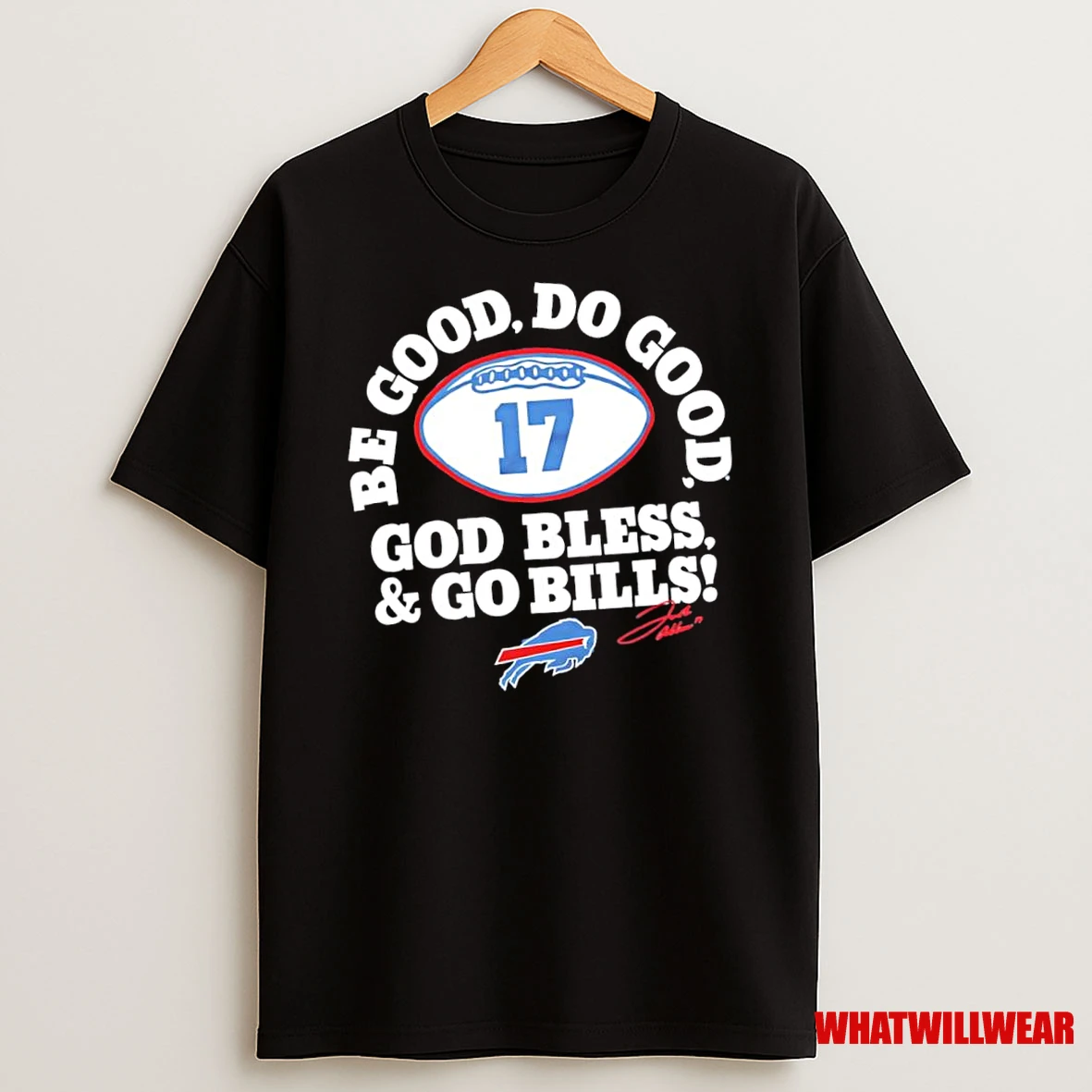 Buffalo Bills Josh Allen Mvp Be Good Do Good God Bless Go Bills Signature Logo Shirts