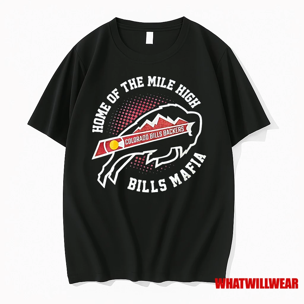 Buffalo Bills Nfl Home Of The Mile High Colorado Bills Backers Bills Mafia 2025 Shirts
