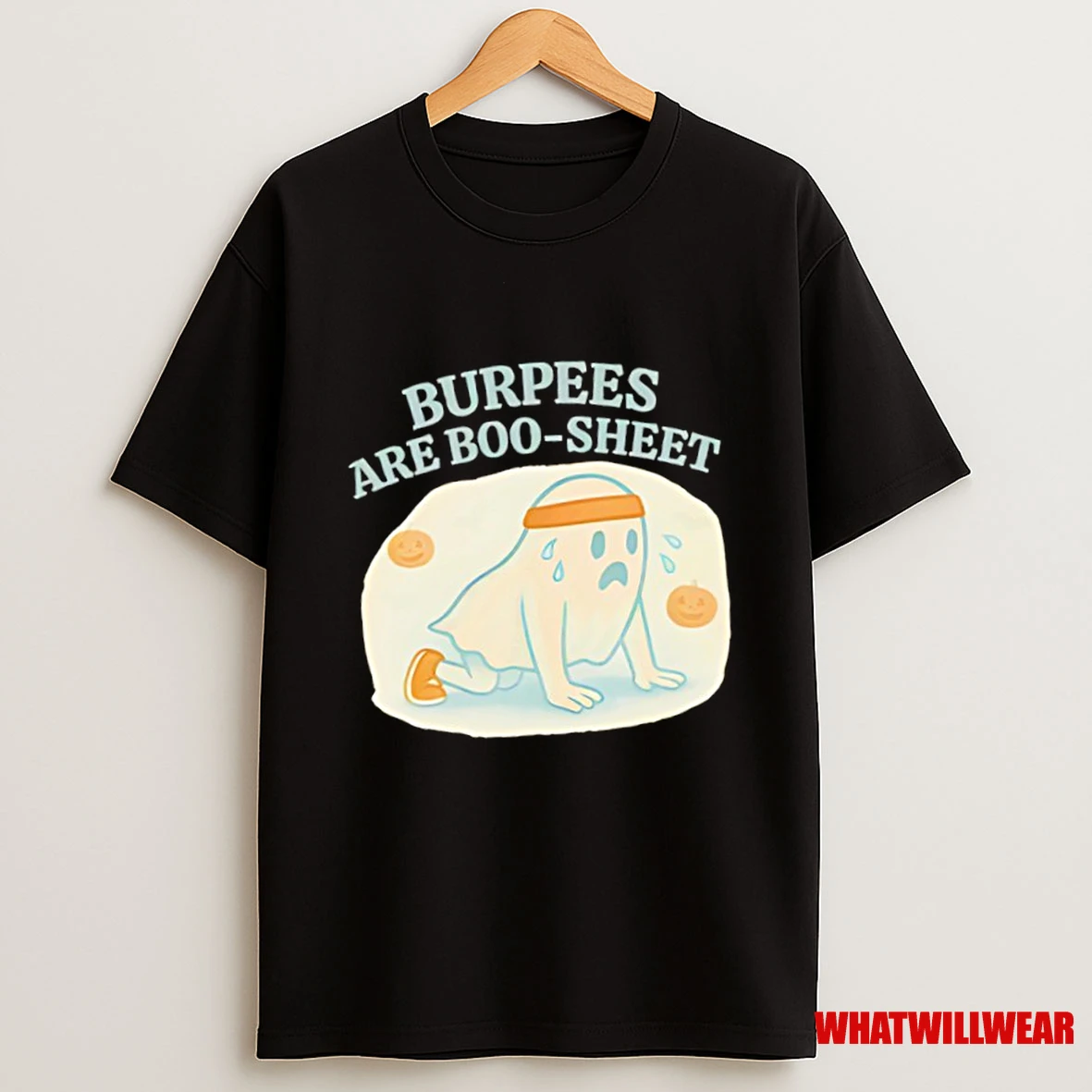 Burpees Are Boo Sheet Halloween Shirts