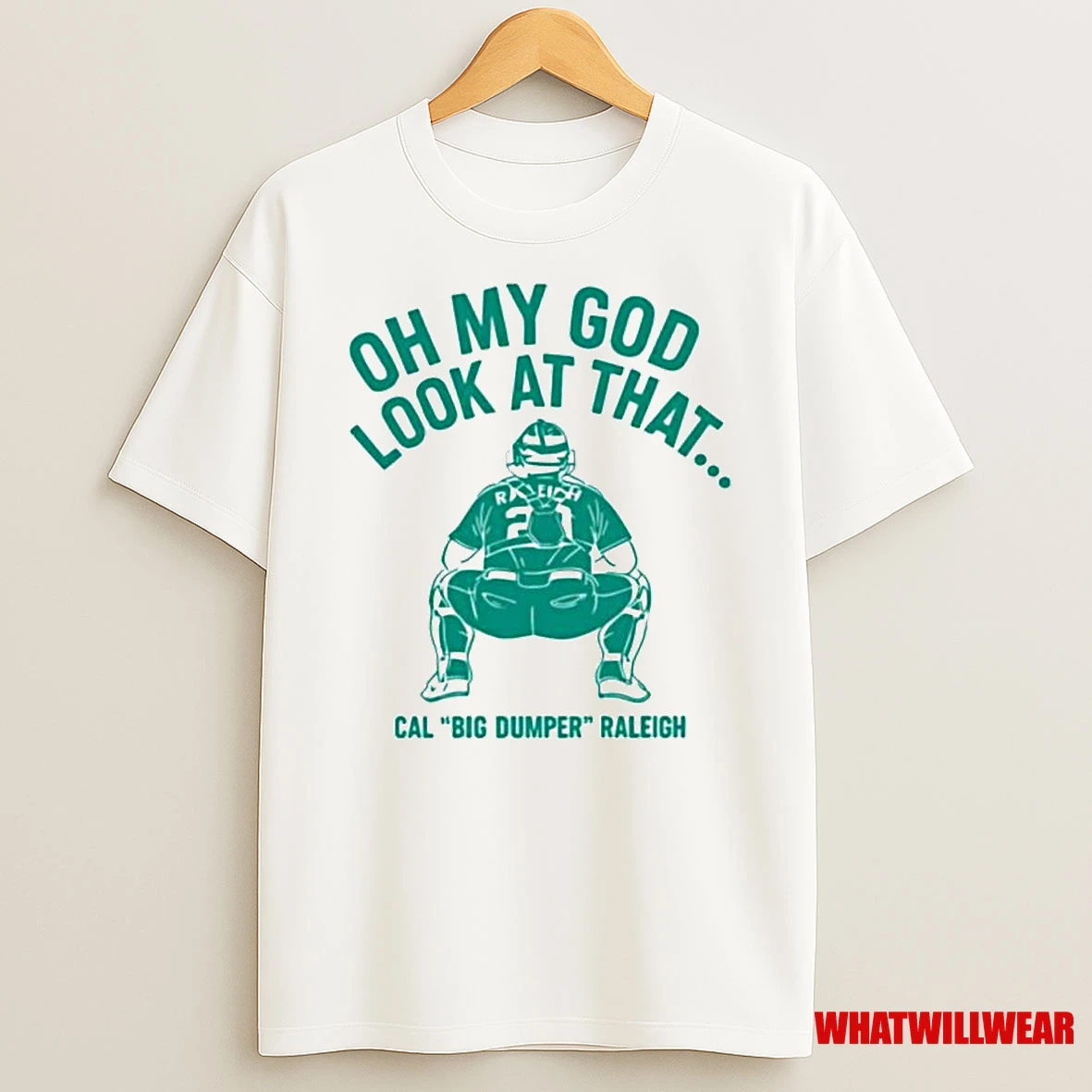 Cal Raleigh Oh My God Look At That Big Dumper Mlb Seattle Mariners Ornaments Shirts
